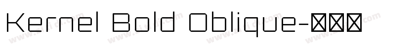 Kernel Bold Oblique字体转换